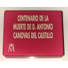 Centenario de la muerte de Antonio Cánovas del Castillo.